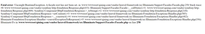 Laravel框架提示 A facade root has not been set